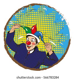 Vector illustration of businessman clown in jester hat in retro pop art comic style. Crazy man making people laugh, in round frame.