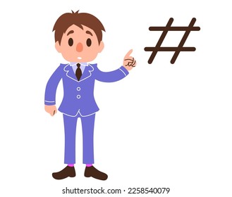 Vector illustration of businessman pointing with his finger hashtag symbol. Social media concept