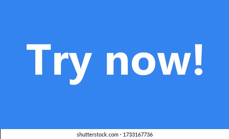 Vector illustration. Button try now.  design elements.
