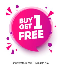 Vector Illustration Buy 1 Get 1 Free, Sale Tag, Banner Design Speech Bubble Template