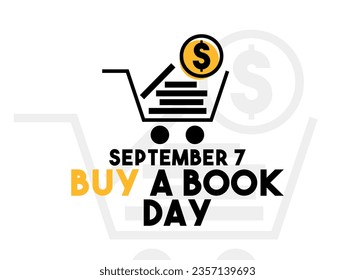 Vector Illustration of Buy a Book Day. September 7. Flat design vector. Eps 10.
