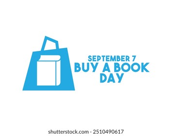 Vector Illustration of Buy A Book Day. September 7. White background. Eps 10.