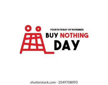 Vector Illustration of Buy Nothing Day. Fourth friday of november. White background. Eps 10.