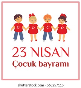 A vector illustration by a public holiday of Turkey. Translation from Turkish: April 23, National Sovereignty and Children’s Day.  