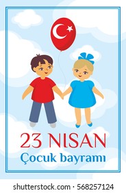 A vector illustration by a public holiday of Turkey. Translation from Turkish: April 23, National Sovereignty and Children’s Day.  