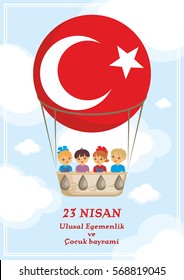 A vector illustration by a public holiday of Turkey. Translation from Turkish: April 23, National Sovereignty and Children’s Day.  