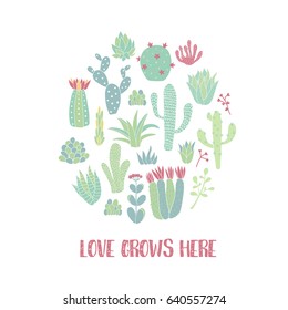 vector illustration of cactus arranged in a circle with Love grows here text