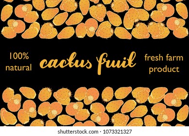 vector illustration of cactus fruit design with lettering cactus fruit background black and white and fruit and text fresh farm product 100% natural for you EPS10