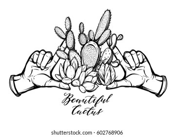 Vector illustration. Cactus. Hands,set of plants, prints on T-shirts, tattoos, Handmade, postcard for you, background white
