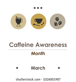 vector illustration for caffeine awareness month in March