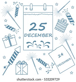 Vector illustration: calendar with christmas date page and gifts, sparklers, petards. Design for postcard, banner, flyer, poster or print.