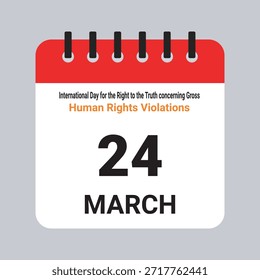 Vector Illustration of Calendar Date March 24, International Day for the Right to the Truth concerning Gross Human Rights Violations on Grey Background