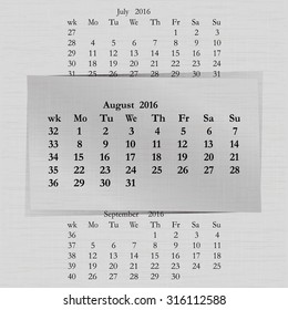 Vector illustration of a calendar month for 2016 pages in August, against the background of the previous month and next month. Week starts on Monday. The image can be applied to any image.