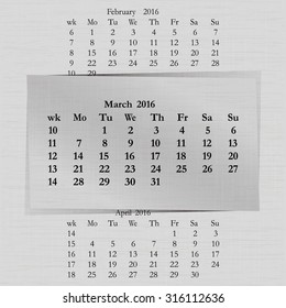 Vector illustration of a calendar month for 2016 pages in March, against the background of the previous month and next month. Week starts on Monday. The image can be applied to any image.