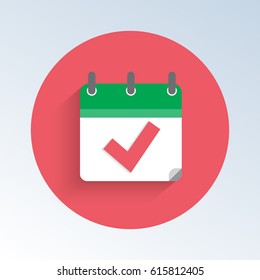Vector illustration as calendar with tick, mark as an icon. Flat design.