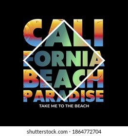 Vector illustration CALIFORNIA BEACH Typography  t-shirt graphics  poster  banner  flyer  postcard