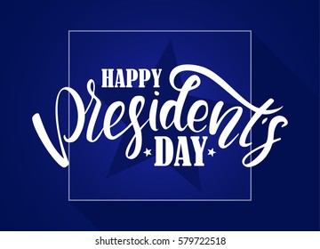 Vector illustration: Calligraphic lettering composition of Happy Presidents Day with stars on blue background. 