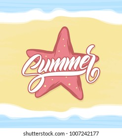 Vector illustration: Calligraphic lettering of Summer with starfish on beach sand background