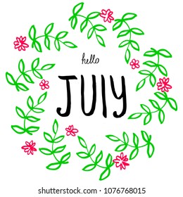 Vector illustration. Calligraphy. Hand drawn lettering. hello july