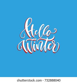 Vector illustration. Calligraphy. Lettering. Hello winter.