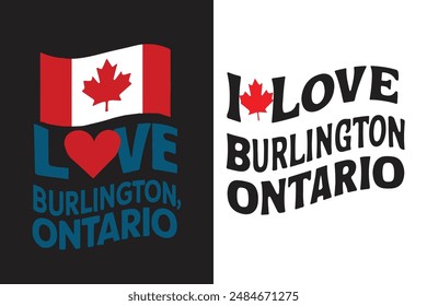 Ilustración vectorial de la bandera de Canadá con el lema I love Burlington Ontario
