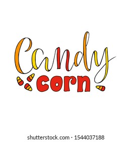 Vector illustration of candy corn brush lettering for banner, flyer, poster, clothes, confectionary or patisserie logo, advertisement design. Handwritten text for template, signage, billboard, print. 