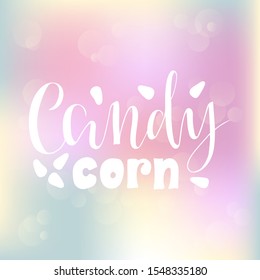 Vector illustration of candy corn brush lettering for banner, flyer, poster, clothes, confectionary or patisserie logo, advertisement design. Handwritten text for template, signage, billboard, print. 