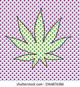 vector illustration of a cannabis leaf with pop art style. Design for cannabis culture on stickers or t-shirts.