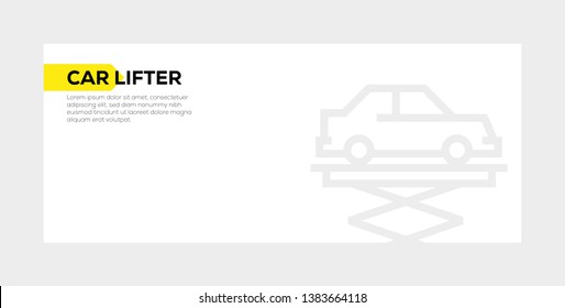 VECTOR ILLUSTRATION OF CAR LIFTER BANNER CONCEPT