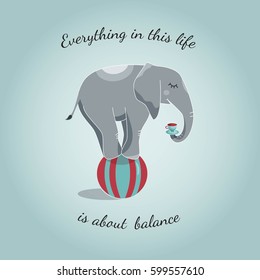 Vector Illustration card of a Circus Elephant balancing on a ball, with text, cartoon style.