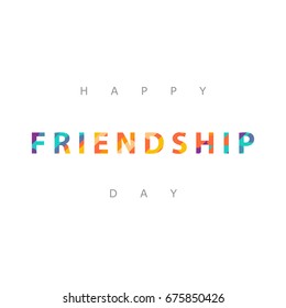 Vector illustration card with colourful text for friendship day. - stock vector