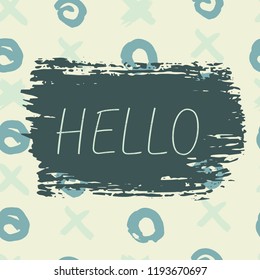 Vector illustration. Card, flyer, web banner. A short message, a greeting. Beautiful text. Hello