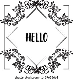 Vector illustration card of hello with various decoration cute flower frame