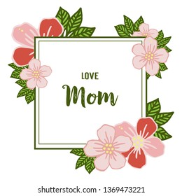 Vector illustration card love mom with crowd pink flower frame hand drawn
