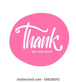 Vector illustration. Card. Poster. The phrase "Thank you very much." Thanks. Hand lettering. Calligraphy brush marker.