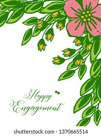 Vector illustration card template of happy engagement with design of flower frame hand drawn