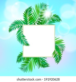 Vector illustration of a card with tropical elements of decor, framed by palm leaves on soft sky blue background with sparkles of light