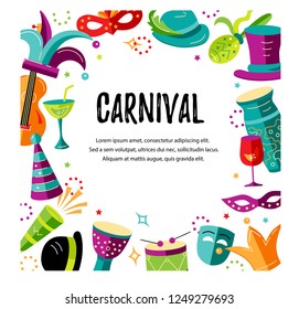 Vector illustration with carnival and celebratory objects. Template for carnival, invitation, poster, flayer, funfair.