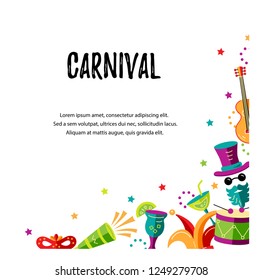 Vector illustration with carnival and celebratory objects. Template for carnival, invitation, poster, flayer, funfair.