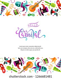 Vector illustration with carnival and celebratory objects. Handwritten lettering Carnival. Template for carnival, invitation, poster, flayer, funfair. Flat style.