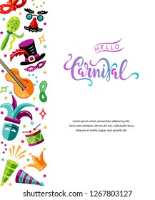 Vector illustration with carnival and celebratory objects. Handwritten lettering Carnival. Template for carnival, invitation, poster, flayer, funfair. Flat style.