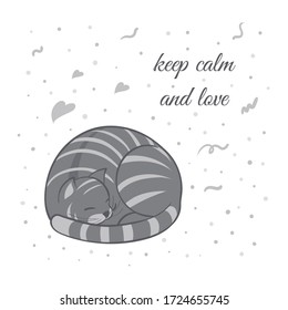 Vector illustration, a cartoon cute lying sleeping gray cat on a white background with hearts and dots. Text keep calm and love.