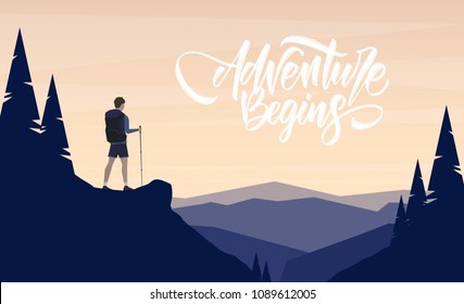 Vector illustration: Cartoon flat landscape with character hiker on foreground and handwritten lettering of  Adventure Begins.