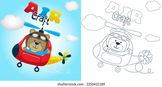 Vector illustration of cartoon funny bear on helicopter. Coloring book or page for kids 