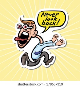 Vector illustration of cartoon motivation sticker - never look back. 