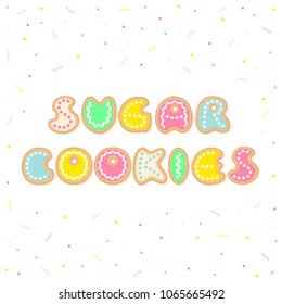 
Vector illustration of cartoon pastel colored cookies in form of letters forming the words 