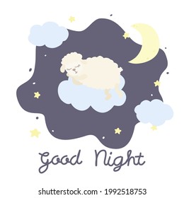 Vector illustration with cartoon sheep, clouds, stars and inscription Good Night on white background. For nursery baby room posters, print design, greeting card, baby shower, kids t-shirts or pajamas.