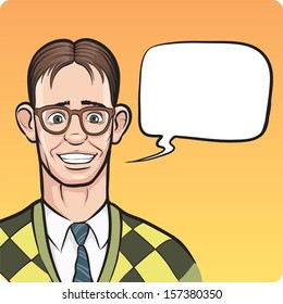 Vector illustration of cartoon smiling nerd with speech bubble. Easy-edit layered vector EPS10 file scalable to any size without quality loss. High resolution raster JPG file is included.