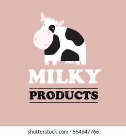 Vector illustration with cartoon spotted cow "milky products". Organic products, eco, natural. Company name.