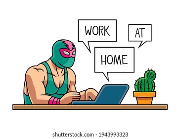 Vector illustration, cartoon style, of a wrestling fighter working at home, sitting in a desk, with a computer with a text that says: Work at home.